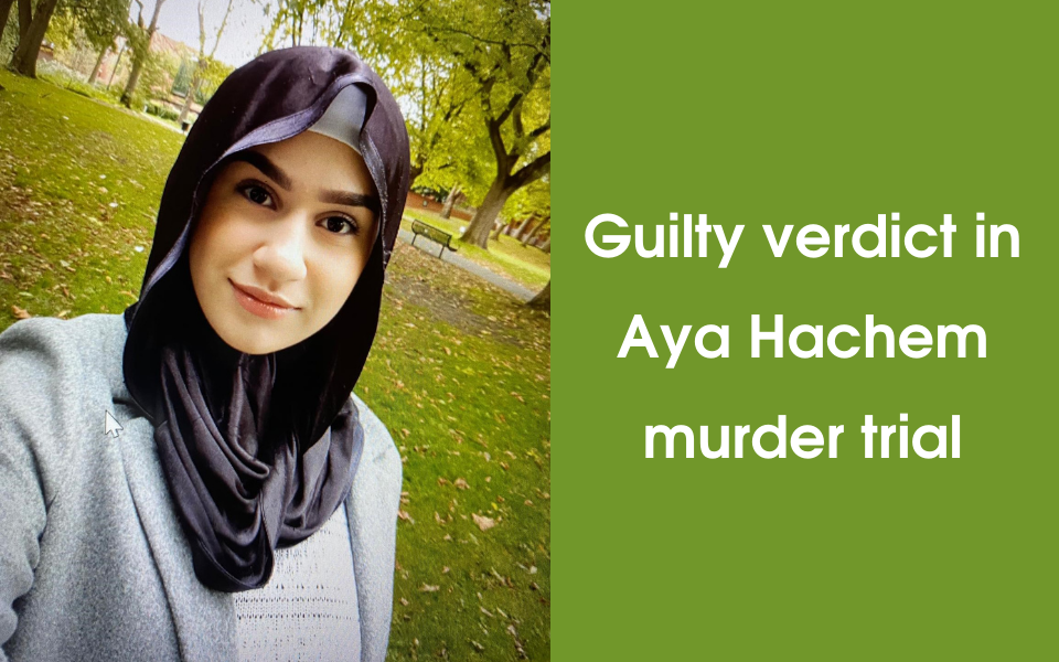 Guilty verdict in Aya Hachem murder trial